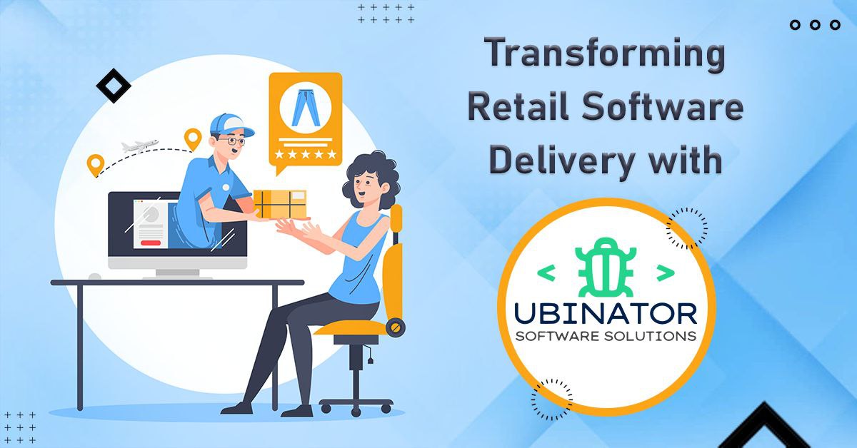 Transforming Retail Software Delivery with Ubinator - Case Study