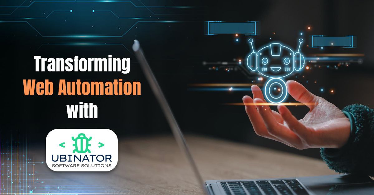 Transforming Web Automation with Ubinator - Case study